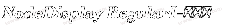 NodeDisplay RegularI字体转换